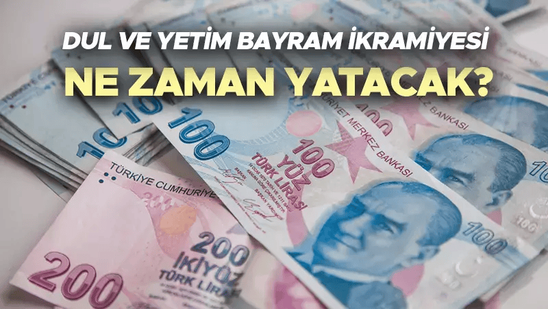 2025 Dul ve Yetim Ramazan Bayramı İkramiyesi: Ödeme Tarihleri ve Zamlı Tutar Belli Oldu!
