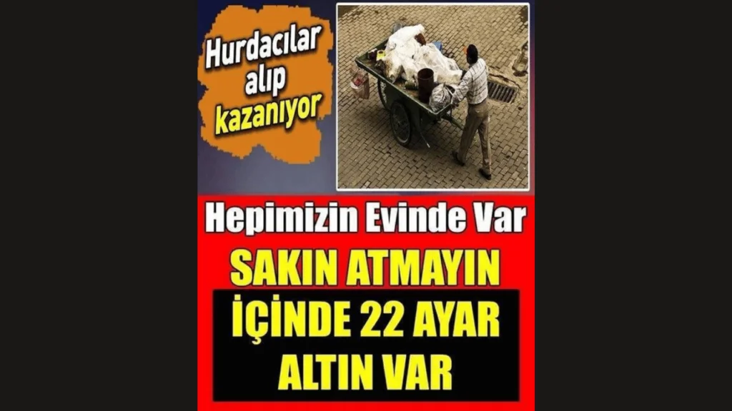 İçerisinde Altın Bulunan Eşyalar: Hurdacıların Değerli Parçaları