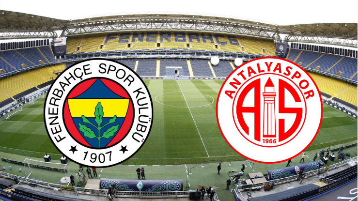 Fenerbahçe – Antalyaspor Maçı Ne Zaman, Saat Kaçta, Hangi Kanalda Yayınlanacak? Süper Lig 26. Hafta Mücadelesi Detayları!