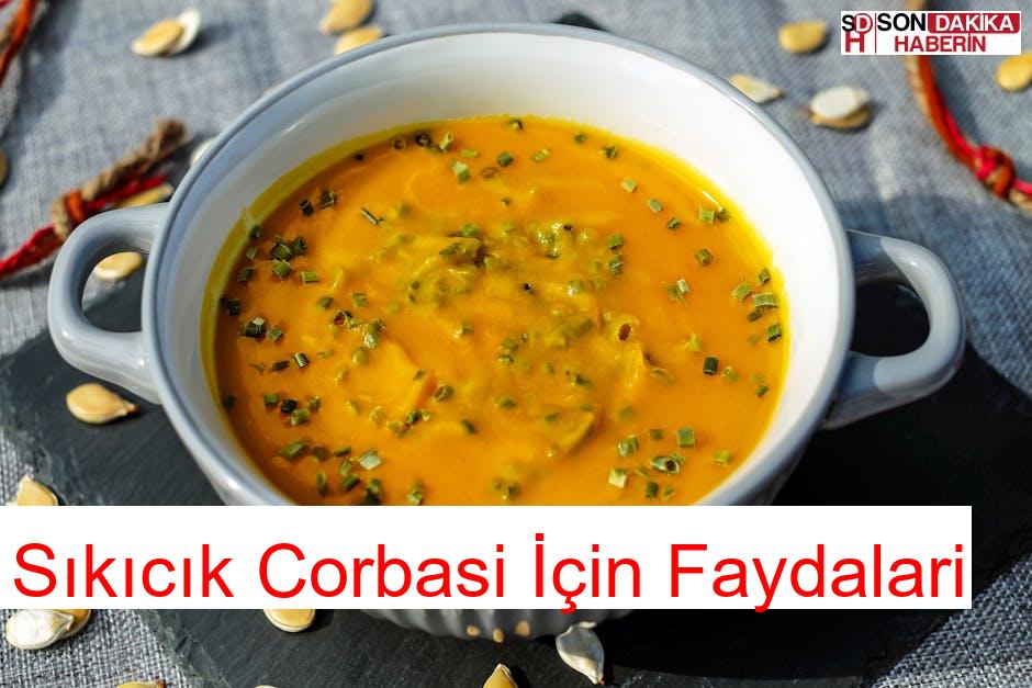 Sıkıcık Corbasi İçin Faydalari