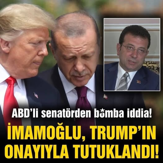 ABD’li Senatörden Şaşırtıcı İddia: Ekrem İmamoğlu, Trump’ın Onayıyla Tutuklandı!