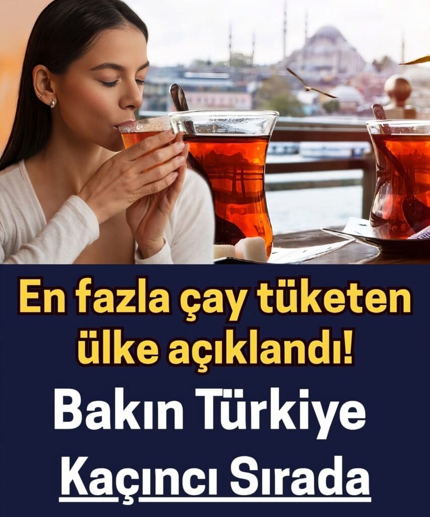 Dünyanın En Fazla Çay Tüketen Ülkesi Açıklandı