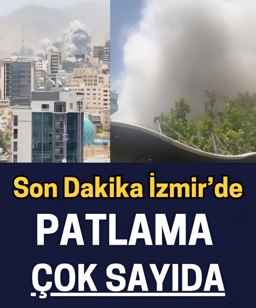İzmir’de Korkunç Patlama