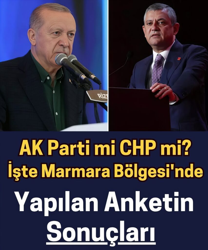 Marmara Bölgesi Son Anketi