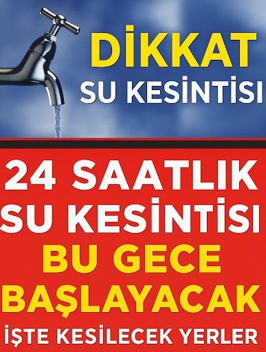 Şehir Genelinde 24 Saatlik Su Kesintisi Alarmı