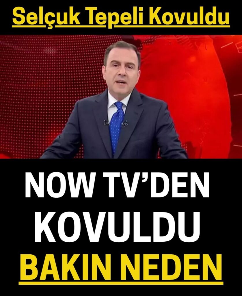 Selçuk Tepeli Now TV