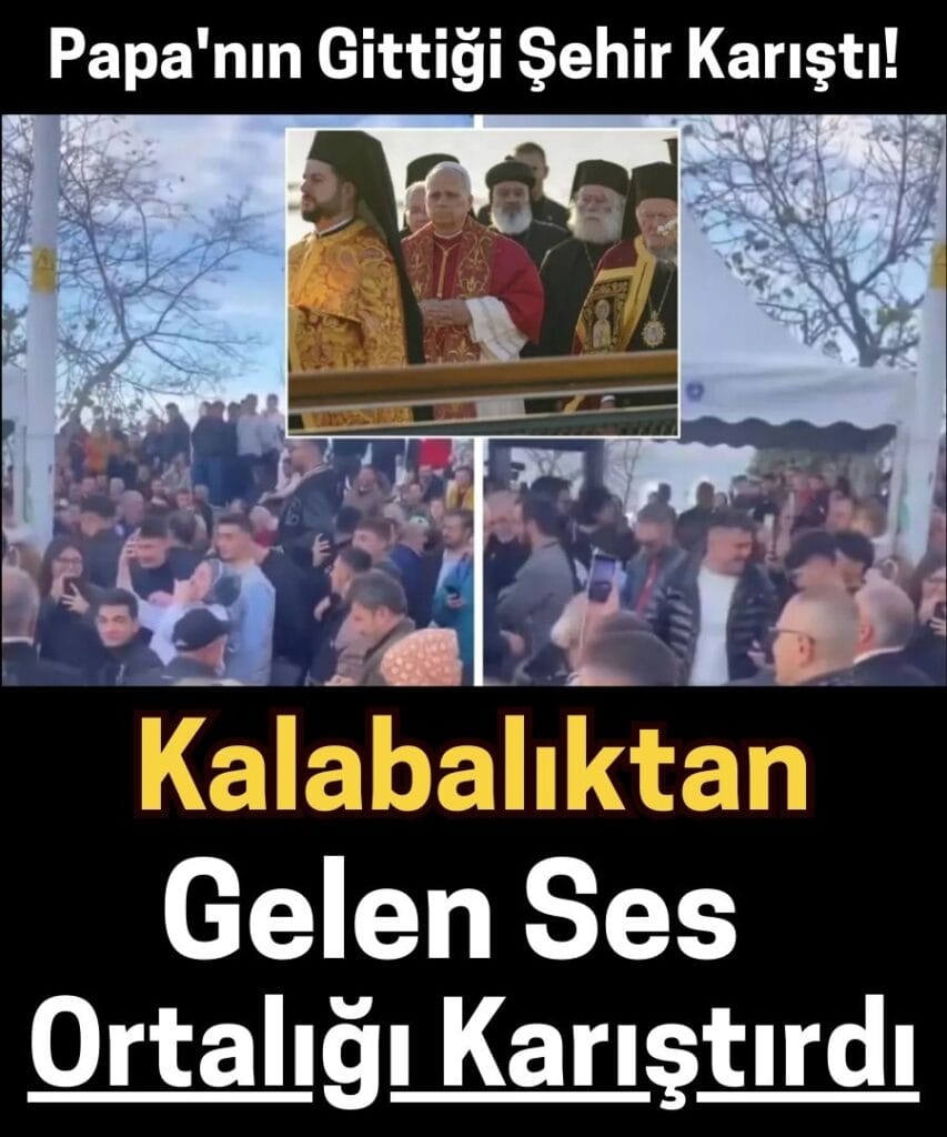 Papa 14. Leo’nun Tarihi İznik Ziyaretinde Tekbir Sesleri