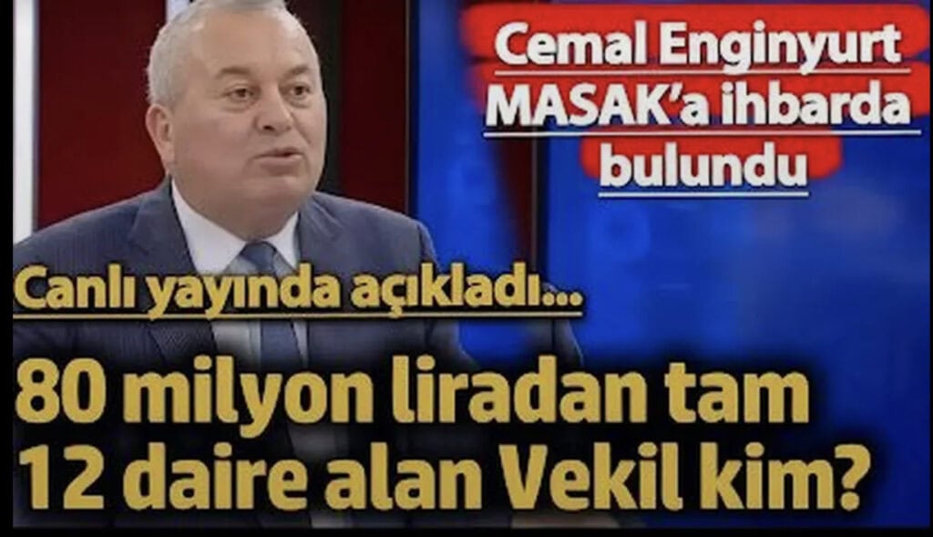 Cemal Enginyurt’tan Şok İddia: “Bir Milletvekili 80 Milyondan 12 Daire Aldı!