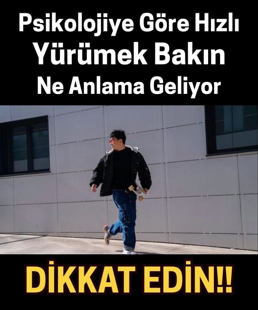 Psikolojiye Göre Hızlı Yürümek Kişiliğiniz